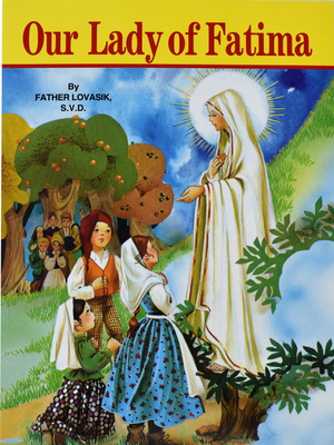Our Lady of Fatima By Lawrence G. Lovasik Cover Image