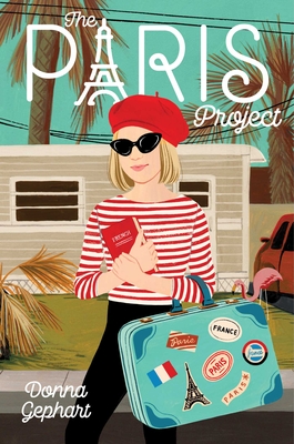 The Paris Project By Donna Gephart Cover Image