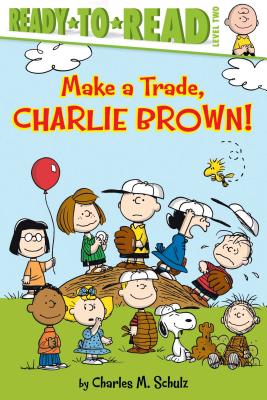 Make a Trade, Charlie Brown!: Ready-to-Read Level 2 (Peanuts)