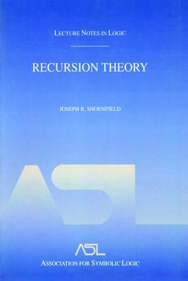 Recursion Theory: Lecture Notes in Logic 1 Cover Image