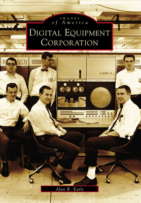 Digital Equipment Corporation (Images of America) Cover Image