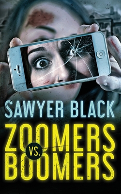 Zoomers vs Boomers By Sawyer Black Cover Image