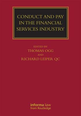 Conduct and Pay in the Financial Services Industry: The Regulation of Individuals (Lloyd's Commercial Law Library) Cover Image