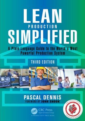 Lean Production Simplified: A Plain-Language Guide to the World's Most Powerful Production System Cover Image