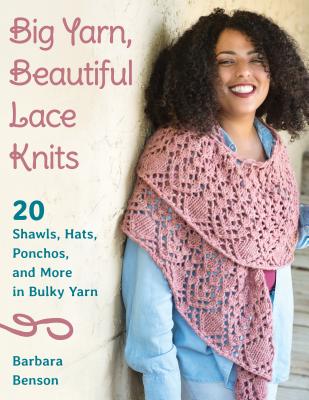 Cover for Big Yarn, Beautiful Lace Knits