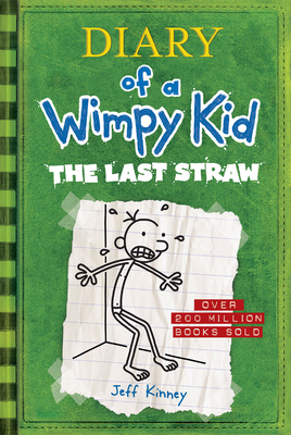 Cover for The Last Straw (Diary of a Wimpy Kid #3)