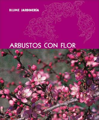 Arbustos con flor (Blume jardinería) Cover Image