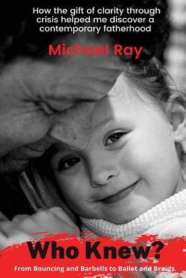 Who Knew? By Michael Ray Cover Image