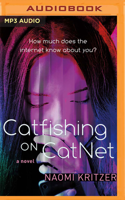 Catfishing on Catnet By Naomi Kritzer, Casey Turner (Read by), Corey Gagne (Read by) Cover Image
