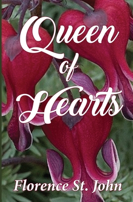 Queen of Hearts By Florence St John Cover Image