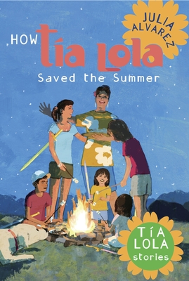 How Tia Lola Saved the Summer (The Tia Lola Stories #3) Cover Image