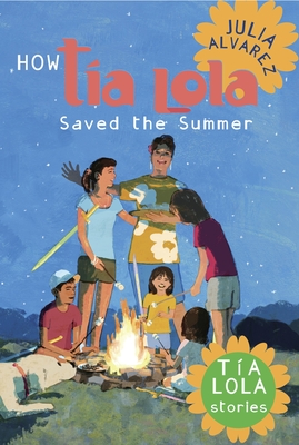 How Tia Lola Saved the Summer (The Tia Lola Stories #3)