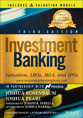 Investment Banking: Valuation, Lbos, M&a, and IPOs (Book + Valuation Models) (Wiley Finance) Cover Image