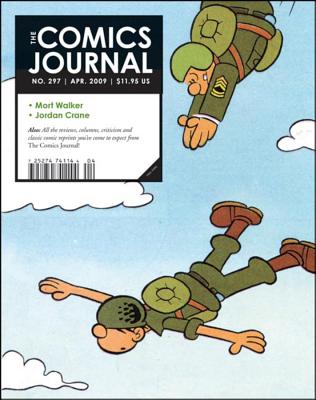 The Comics Journal #297 By Gary Groth (Editor) Cover Image