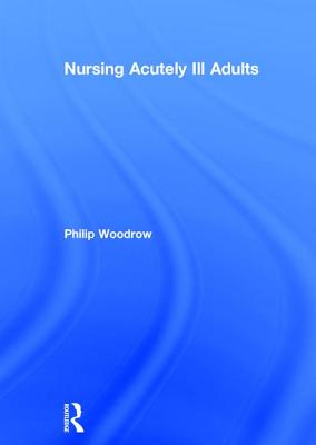 Nursing Acutely Ill Adults Cover Image