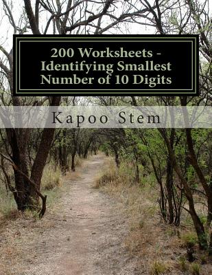 200 Worksheets - Identifying Smallest Number of 10 Digits: Math Practice Workbook Cover Image