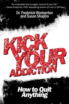Cover for Kick Your Addiction