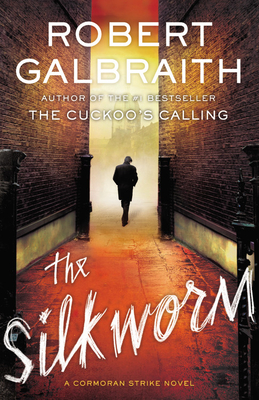 The Silkworm (A Cormoran Strike Novel #2) Cover Image