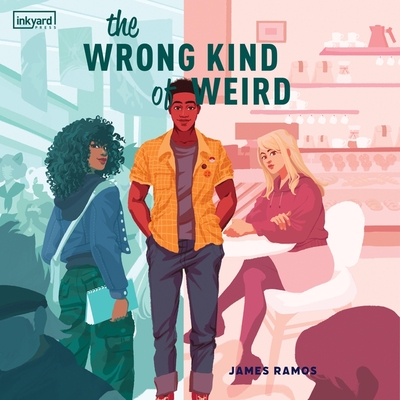 The Wrong Kind of Weird By James Ramos, André Santana (Read by) Cover Image