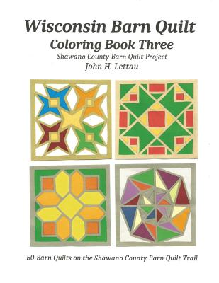 Download Wisconsin Barn Quilt Coloring Book Three Paperback Porter Square Books