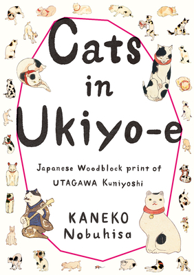 Cats in Ukiyo-E: Japanese Woodblock Print Cover Image