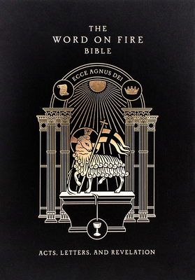 The Word on Fire Bible (Volume II): Acts, Letters and Revelation Hardcover Cover Image