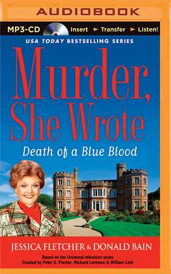 Murder, She Wrote: Death of a Blue Blood (Murder She Wrote (Audio) #42)