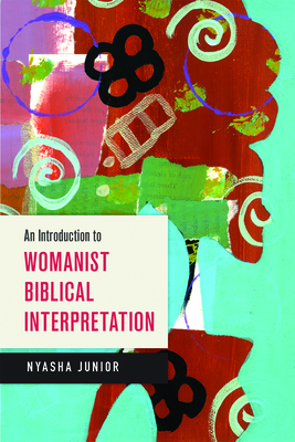 An Introduction to Womanist Biblical Interpretation Cover Image