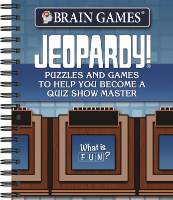 Brain Games - Jeopardy!: Puzzles and Games to Help You Become a Quiz Show Master By Publications International Ltd, Brain Games Cover Image