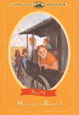 Missouri Bound (Little House Chapter Book)