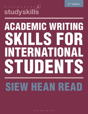 Academic Writing Skills for International Students (Bloomsbury Study Skills)