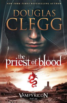 Cover for The Priest of Blood (Vampyricon #1)
