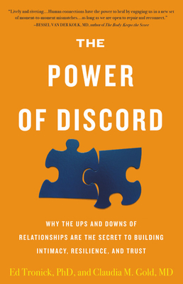 The Power of Discord: Why the Ups and Downs of Relationships Are the Secret to Building Intimacy, Resilience, and Trust Cover Image