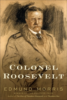 Cover for Colonel Roosevelt (Theodore Roosevelt #3)