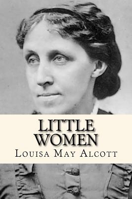 Little women (Large Print Edition) By Louisa May Alcott Cover Image