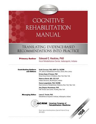 Cognitive Rehabilitation Manual: Translating Evidence-Based Recommendations into Practice Cover Image