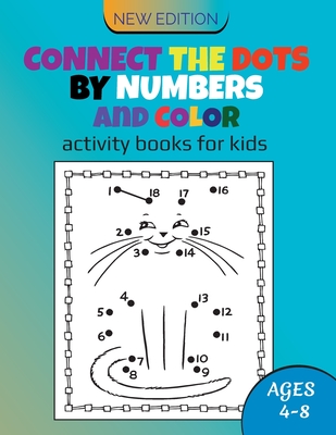 Dot to Dot and Coloring Book for Kids Ages 4-8: Connect The Dots