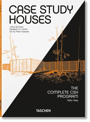 Case Study Houses. the Complete CSH Program 1945-1966. 40th Ed. (40th Edition)