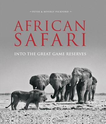 African Safari: Into the Great Game Reserves Cover Image