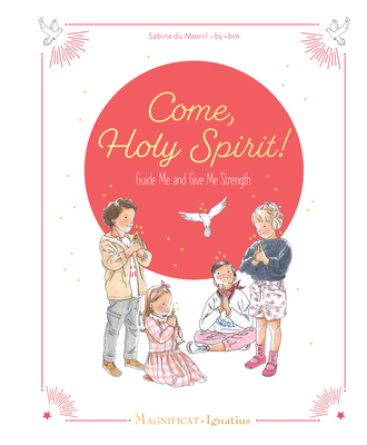Come, Holy Spirit: Guide Me and Give Me Strength