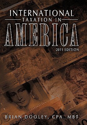 International Taxation in America: 2011 Edition Cover Image