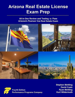 Arizona Real Estate License Exam Prep: All-in-One Review and Testing to Pass Arizona's Pearson Vue Real Estate Exam Cover Image