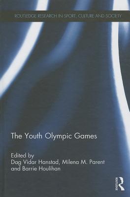 The Youth Olympic Games (Routledge Research in Sport #33) Cover Image