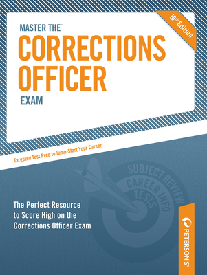 Master the Corrections Officer Exam (Peterson's Master the Correction Officer) Cover Image