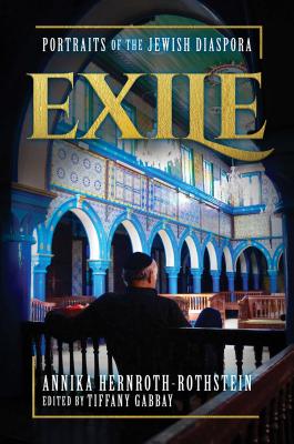Exile: Portraits of the Jewish Diaspora Cover Image