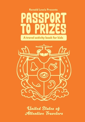 Passport To Prizes: A Travel Activity Book For Kids By Ronald Lewis Cover Image