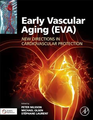 Early Vascular Aging (Eva): New Directions in Cardiovascular Protection Cover Image