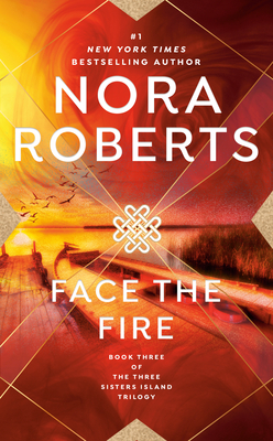 Face the Fire (Three Sisters #3)