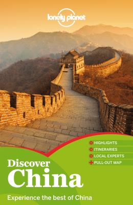 Lonely Planet Discover China [With Map] By Lonely Planet (Manufactured by) Cover Image