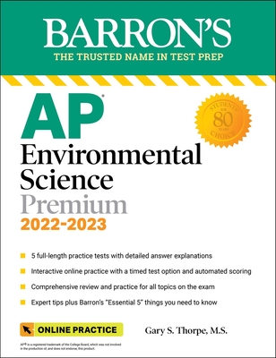 AP Environmental Science Premium, 2022-2023: 5 Practice Tests + Comprehensive Review + Online Practice (Barron's Test Prep) Cover Image